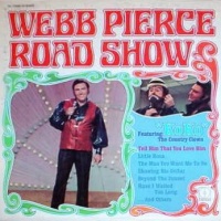 Webb Pierce - Webb Pierce Road Show